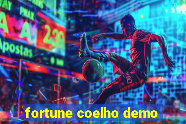 fortune coelho demo